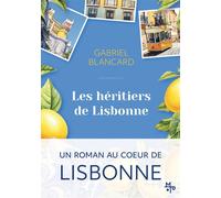 Les héritiers de Lisbonne - Gabriel Blancard - Maison Pop - broché - Roman