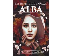 Les Héritiers de Nàdar: ALBA