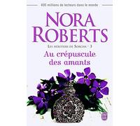 Les héritiers de Sorcha, 3 : Au crépuscule des amants