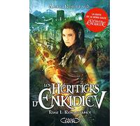 Les Héritiers D'enkidiev Tome 1 - Renaissance