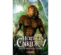 Les Héritiers d'Enkidiev - tome 2 Nouveau monde (2)
