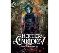 Les Héritiers D'enkidiev Tome 6 - Nemeroff