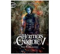 Les Héritiers D'enkidiev Tome 6 - Nemeroff