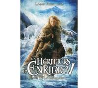 Les Héritiers d'Enkidiev - Tome 7 Le conquérant Anne Robillard (Auteur)