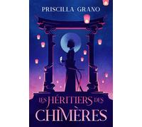 Les heritiers des chimeres
