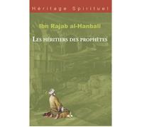 Les Héritiers des Prophètes - Ibn Al Imad AL HANBALI - Albouraq - broché - Essai