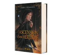 Les Héritiers d'Ungardia - Tome 01 L'Ascension d'une héritière (relié) - Chloe C. Peñaranda - De Saxus Eds - relié - Roman