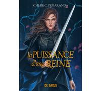 Les Héritiers d'Ungardia - Tome 02 La Puissance d'une reine (broché) les heritiers d'ungardia,2 - Chloe C. Peñaranda - De Saxus Eds - broché - Roman