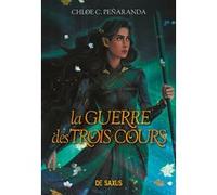 La Guerre des trois cours (broché) - Tome 04 Les Héritiers d'Ungardia