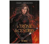 Les Héritiers D'ungardia - Tome 3 - Le Trône De Cendres