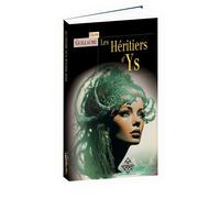 Les héritiers d'Ys - Céline Guillaume - Terre De Brume - broché - Roman