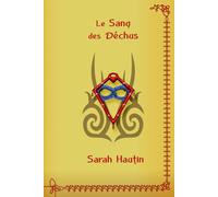 Les Héritiers: Le Sang des Déchus