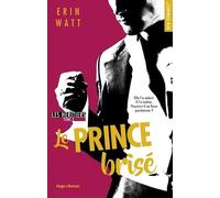 Les Héritiers - Tome 2 - Le Prince Brisé