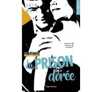 Les Héritiers - Tome 3 - La Prison Dorée