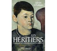 Les héritiers: Vingt histoires inattendues de succession d'artistes