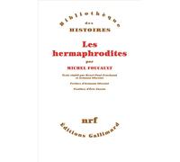 Les hermaphrodites - Michel Foucault - Gallimard - broché - Essai