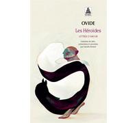 Les Héroïdes Lettres d'amour - Ovide - Actes sud - Poche - Lettres