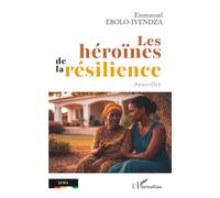 Les héroïnes de la résilience: Nouvelles