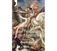 Les héroïnes de l'Arioste