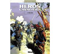 Les Héros cavaliers - Tome 01: Perd-cheval