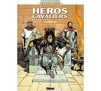 Les Héros cavaliers – Tome 2 : La Grande-Ourse – Glénat