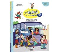 Les héros de 1re primaire en bd - super débutant - la classe verte