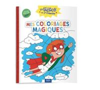 Les Héros De 1re Primaire - Mes Coloriages Magiques - Lecture / Écriture