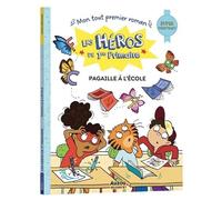 Les Héros De 1re Primaire - Pagaille À L'école - Super Débutant