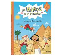 Les héros de 2e primaire - niveau 1 - le mystère des pyramides