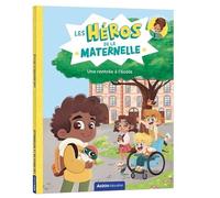 Maxime Gillio – Les héros de la maternelle : une rentrée à l'école – Broché