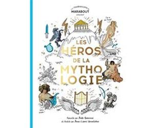 Les héros de la mythologie Aude Goeminne (Auteur)