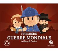 Collectif – Les héros de l'ombre de la Première Guerre mondiale – Broché