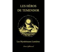 Les Héros de Temendor: Les Mystérieuses Lumières