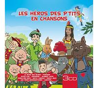 Les Héros des P'Tits en Chansons