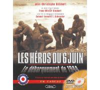 Les héros du 6 juin : Le débarquement de 1944 (1 livre + 1 DVD vidéo)
