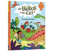 Les Héros du CE1 - niveau 1 - Au temps des dinos - Maxime Gillio - Auzou Éditions - broché - Scolaire / Universitaire