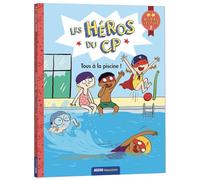 Les héros du CP - CP Niveau 2 - Tous à la piscine !