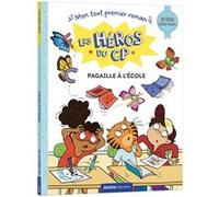 Les héros du cp - super débutant - pagaille à l'école ! Joëlle Dreidemy (Illustration), Maxime Gillio (Auteur)