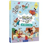 Les héros du cp - super débutant - une année à l'école Joëlle Dreidemy (Illustration), Maxime Gillio (Auteur), Marie-Désirée Martins (Auteur)
