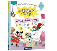 Maxime Gillio – Les Héros du CP : Super débutant – Voyage dans l'espace – Broché