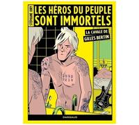 Stéphane Oiry – Les héros du peuple sont immortels – Cartonné – Dargaud
