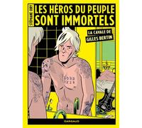 Stéphane Oiry – Les héros du peuple sont immortels – Cartonné – Dargaud
