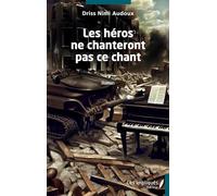 Les héros ne chanteront pas ce chant