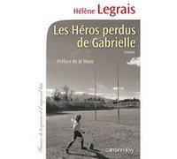 Les Héros perdus de Gabrielle Hélène Legrais (Auteur)
