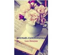 Les Heures Anne Damour (Traduction), Michael Cunningham (Auteur)