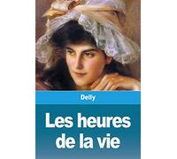 Les heures de la vie