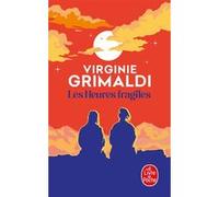 Les Heures fragiles Virginie Grimaldi (Auteur)