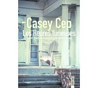 Les Heures furieuses - Sur les traces du manuscrit perdu de Harper Lee