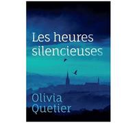 Les Heures Silencieuses