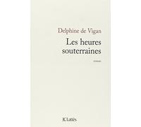 Les heures souterraines